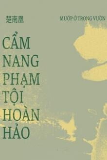 Cẩm Nang Phạm Tội Hoàn Hảo